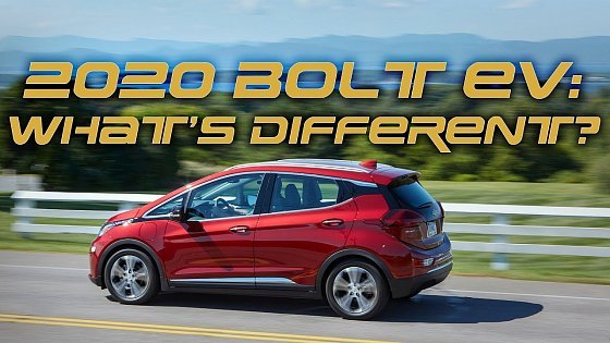 Video: The 2020 Chevrolet Bolt EV Is Here With A Minor Range Boost