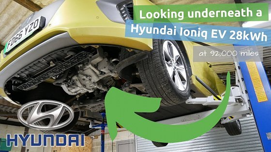 Video: Looking underneath a Hyundai Ioniq Electric 28kWh that&#39;s done 92,000 miles