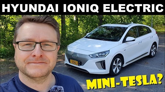 Video: KOEAJO: Hyundai Ioniq Electric 28 kWh - Kuin minikokoinen Tesla?