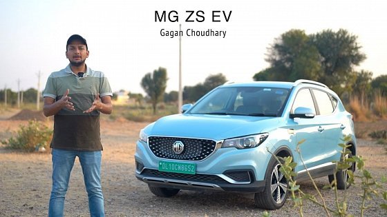 Video: MG ZS EV, Pros and Cons | 2021 Updates | Gagan Choudhary