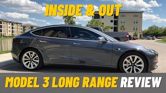 Video: 2018 Tesla Model 3 Long Range Review (Inside, Out &amp; Drive)