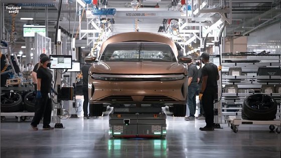 Video: 2021 Lucid Air Production - How it&#39;s made?