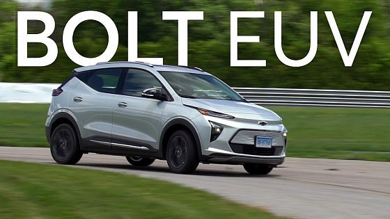 Video: 2022 Chevrolet Bolt EUV Test Results | Talking Cars #336