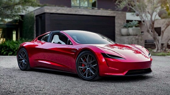 Video: New Tesla Roadster 2022 - Confirmed to be launched!