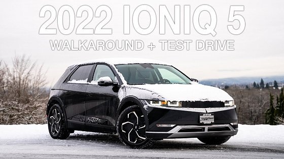 Video: 2022 Hyundai IONIQ 5 Preferred Long Range Walkaround and Virtual Test Drive