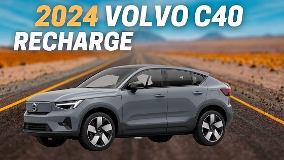 Video: 10 Reasons Why You Should Buy The 2024 Volvo C40 Recharge
