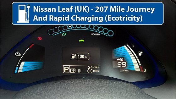 Video: Nissan Leaf 24kw - 207 Mile Journey &amp; Rapid Charging (UK)