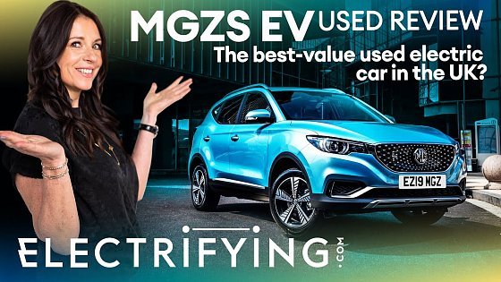 Video: MG ZS EV Used buyer’s guide &amp; review - Is this the UK&#39;s best value used EV? / Electrifying