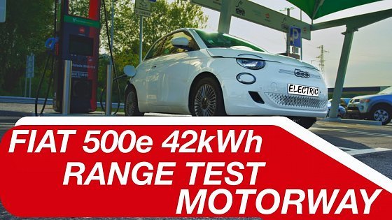 Video: Fiat 500e 42 kWh - MOTORWAY RANGE TEST