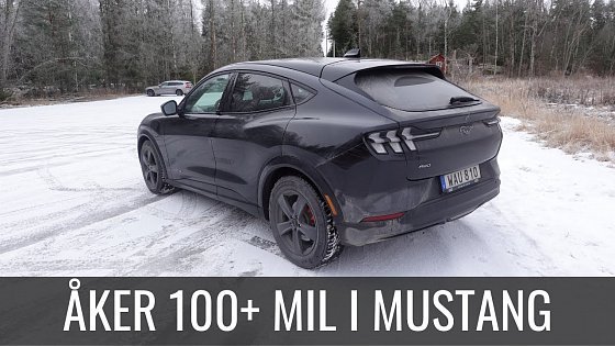 Video: 100 mil med Ford Mustang Mach-E SR AWD | Guiden om elbil