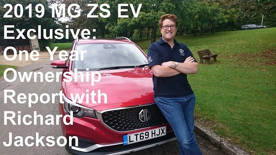 Video: 2019 MG ZS EV Exclusive: One Year Ownership Report with Richard Jackson