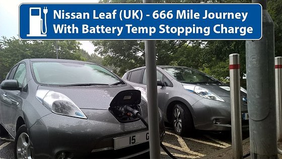 Video: Nissan Leaf 24kw - 666 Miles with Batt Temp Stopping Charge! UK Rapid Charging
