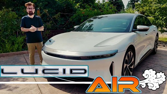 Video: Is the Lucid Air the Perfect Electric Car?