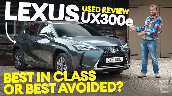 Video: USED REVIEW: Lexus UX300e. Best in class or best avoided? / Electrifying
