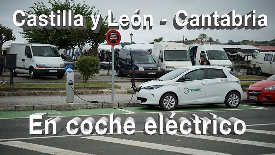 Video: Viaje de Palencia a San Vicente en coche eléctrico Zoe R240
