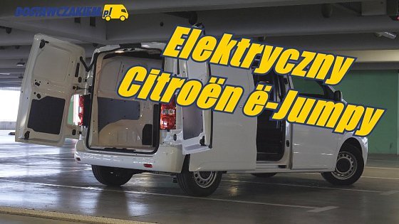 Video: Test: Citroën ë-Jumpy z baterią 50 kWh - opinie, dane techniczne, ładowność