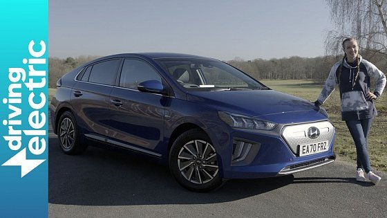 Video: Hyundai Ioniq Electric car review – DrivingElectric