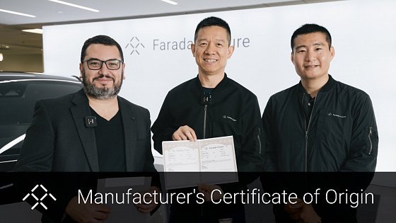 Video: FF 91 2.0 Futurist Alliance&#39;s Manufacturer&#39;s Certificate of Origin | Faraday Future | FFIE