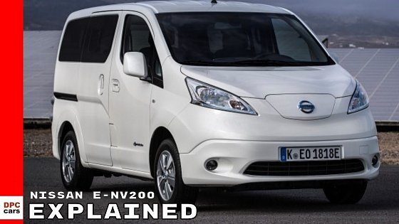 Video: Nissan e-NV200 Electric Van Explained