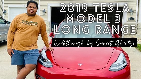 Video: 2018 Tesla Model 3 Long Range Full Walkthrough