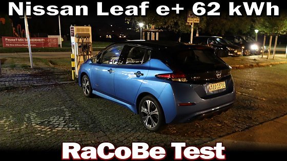 Video: Nissan Leaf e+ 62 kWh - RAnge, COnsumption, BEst Speed Test