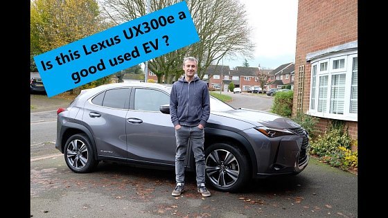 Video: Is the Lexus UX300e a good EV in 2023 ?
