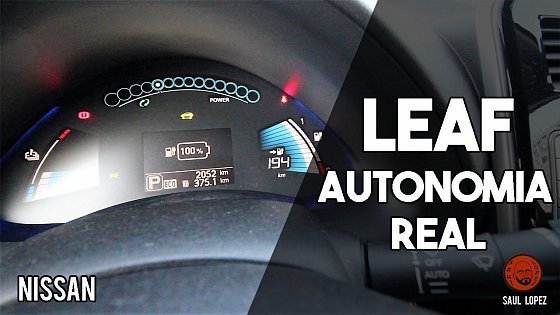 Video: ¿Qué autonomía REAL tiene un Nissan LEAF de 30 kWh?