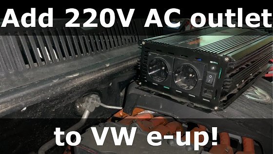 Video: How to add 1.5 kWh 220V AC outlet to VW e-up using inverter