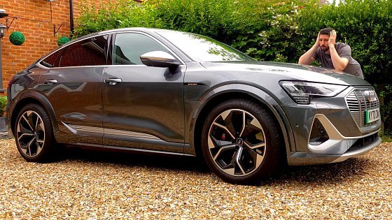 Video: Living With An Electric Car - This RUINED IT!! *Audi Etron Sportback S Review*