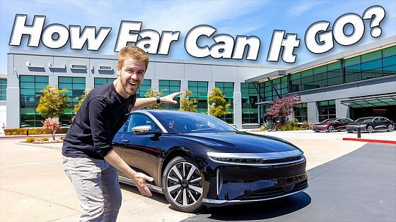 Video: Lucid Air Dream Edition Range | NEW HYPERMILING RECORD