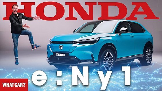 Video: NEW Honda e:Ny1 revealed – more than a fully electric Honda HR-V? | What Car?