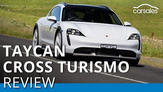 Video: Porsche Taycan Turbo Cross Turismo 2021 Review @carsales.com.au
