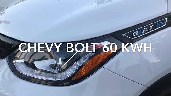 Video: Chevy Bolt 60 kWh