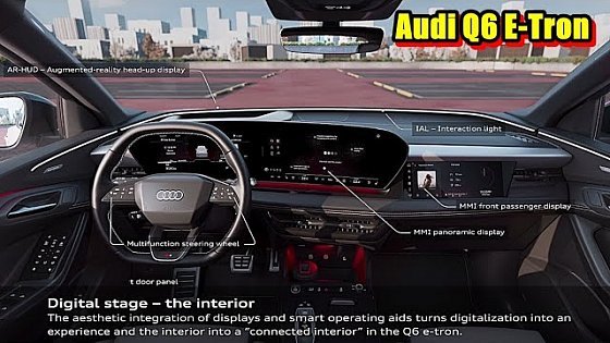Video: Audi Q6 E-Tron Interior Revealed With 10.6-Inch Passenger Display