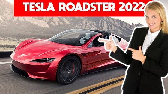 Video: NEW Tesla Roadster 2022 SHOCKS THE EV Industry