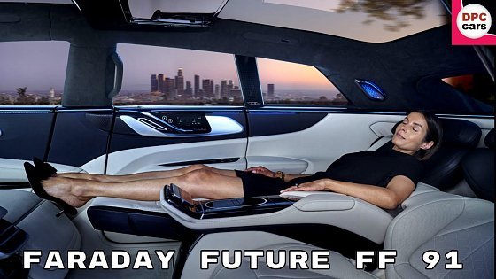 Video: Faraday Future FF 91 Luxury Interior