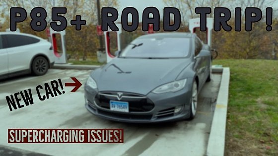 Video: Model S P85+ | Road trip to Boston and Supercharger Issues? New car!