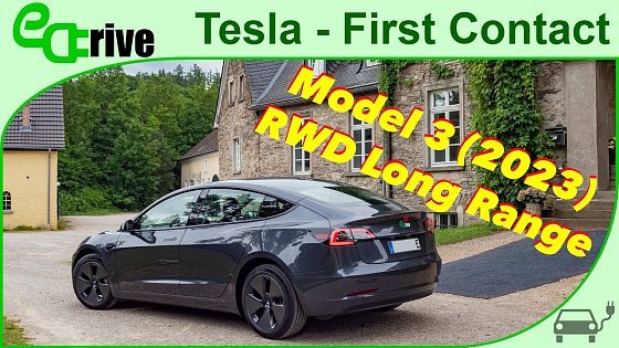 Video: Tesla Model 3 RWD Long Range 2023 - Der erste Kontakt