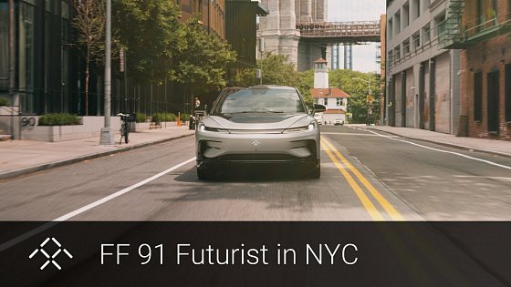 Video: Experiencing the FF 91 Futurist in NYC | Faraday Future | FF Insider