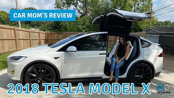 Video: 2018 Tesla Model X | CAR MOM TOUR