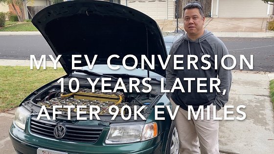 Video: My EV conversion after 10 years and 90k miles