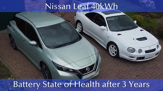 Video: Nissan Leaf 40kWh What is the Battery State of Health after 3 Years?