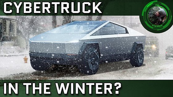 Video: How Terrible Will The Cybertruck Be While Winter Camping In Cold Weather? (Better Than You Think)