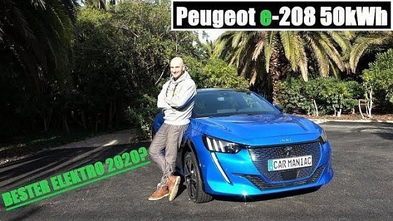 Video: Peugeot e-208 50kWh - Der zur Zeit beste Elektro auf dem Markt?