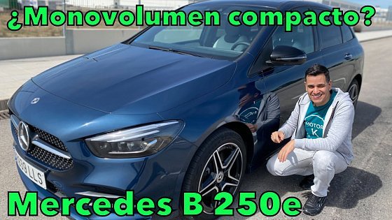 Video: Mercedes-Benz CLASE B 250e ¿Un MONOVOLUMEN COMPACTO? Revisión, análisis y opinión en español MOTORK