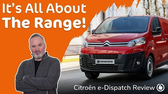 Video: 2022 Citroen e-Dispatch Electric Medium Van Review | It&#39;s All About The Range | Vanarama.com