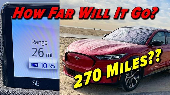 Video: Can It Go 270? | 2021 Ford Mustang Mach-E Range Test