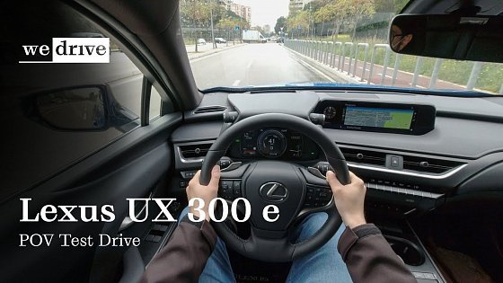 Video: Lexus UX 300e | POV Test Drive