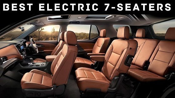 Video: 10 Best Electric 7-Passenger 3-Row SUVs Coming in 2022