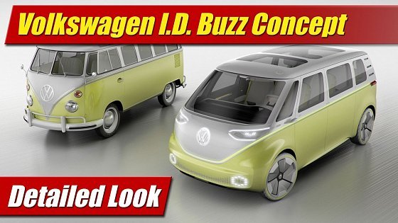 Video: Volkswagen I.D. Buzz Concept: Detailed Look